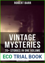 Vintage Mysteries - 70+ Stories in One Volume (Thriller Classics Collection): The Siamese Twin of a Bomb-Thrower, The Adventures of Sherlaw Kombs, The Great Pegram Mystery