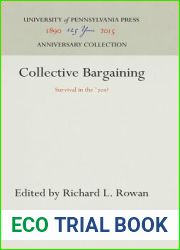 Collective Bargaining: Survival in the ‘7s? (Anniversary Collection)