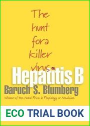 Hepatitis B: The Hunt for a Killer Virus