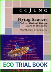Flying Saucers: A Modern Myth of Things Seen in the Skies