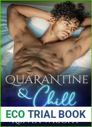 Quarantine and Chill