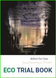 Before Our Eyes: New and Selected Poems, 1975-2017 (Princeton Series of Contemporary Poets, 142)