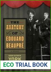 The Anatomy of Edouard Beaupre