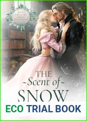 The Scent of Snow