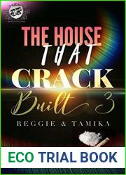 The House That Crack Built 3: Reggie and Tamika (The Cartel Publications Presents) (The House That Crack Built series)