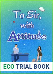 To Sir, with Attitude: A Hidden Identity Romance