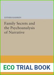 Family Secrets and the Psychoanalysis of Narrative