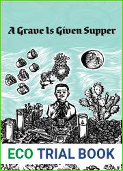 A Grave is Given Supper