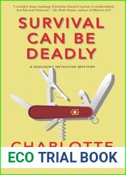 Survival Can Be Deadly: A Discount Detective Mystery (Volume 1)