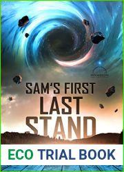 Sam|s First Last Stand (The Invasion of Lake Peculiar Book 5)