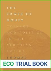 The Power of Money: Coinage and Politics in the Athenian Empire