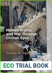 Human Rights and War Through Civilian Eyes (Pennsylvania Studies in Human Rights)