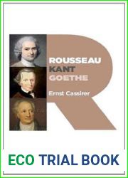 Rousseau, Kant and Goethe