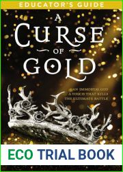 A Curse of Gold Educator|s Guide