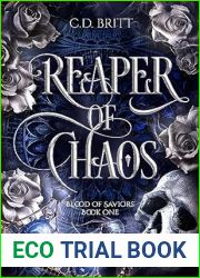 Reaper of Chaos (Blood of Saviors #1, Reign of Goddesses #4)