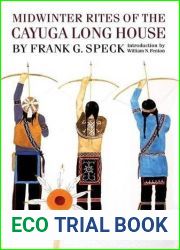 Midwinter Rites of the Cayuga Long House by Frank G. Speck (1995-03-28)