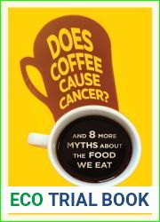 Does Coffee Cause Cancer?: And 8 More Myths about the Food We Eat