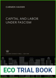 Capital and Labor Under Fascism