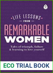 Life Lessons From Remarkable Women