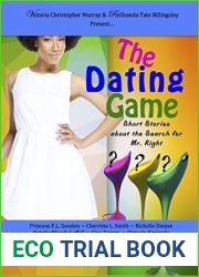 The Dating Game: Short Stories About the Search for Mr. Right