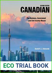 Canadian Business and Society - The Business, Government and Civil Society Mosaic