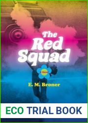 Red Squad, The: A Novel