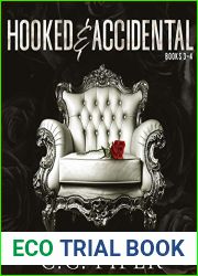 Hooked and Accidental Books 3 - 4 (The Billionaire|s Secret Club, #3-4)