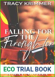 Falling For The Firefighter
