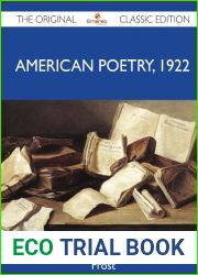 American Poetry, 1922 - The Original Classic Edition
