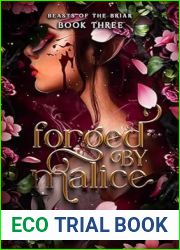 Forged by Malice (Beasts of the Briar, #3)