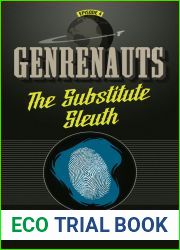 The Substitute Sleuth (Genrenauts, #4)