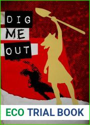 Dig Me Out