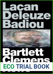 Lacan Deleuze Badiou by A. J. Bartlett (2015-01-30)