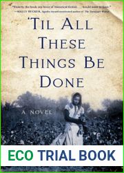 ‘Til All These Things Be Done