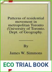 Patterns of residential movement in metropolitan Toronto (University of Toronto. Dept. of Geography. Research publications ; 13)