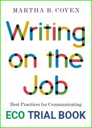 Writing on the Job: Best Practices for Communicating in the Digital Age