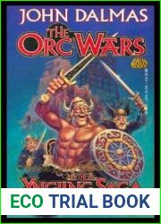 The Orc Wars: The Yngling Saga, Books I and II