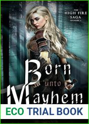 Born Unto Mayhem: The High Fire Saga Episode 1