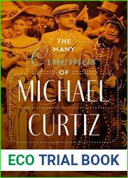 The Many Cinemas of Michael Curtiz