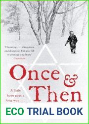 Once and Then by Morris Gleitzman (2009-08-06)