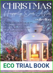 Christmas Happily Ever After Collection: Four Sweet Romance Christmas Novellas