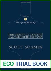Philosophical Analysis in the Twentieth Century, Volume 2: The Age of Meaning