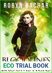 Bloodlines and Broomsticks (Bad Witch #2)