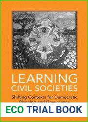 Learning Civil Societies: Shifting Contexts for Democratic Planning and Governance (Green College Thematic Lecture Series)