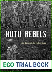 Hutu Rebels: Exile Warriors in the Eastern Congo
