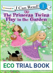 The Princess Twins Play In The Garden
