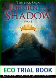 Return to Shadow: Part I (Teutevar Saga #2.1)