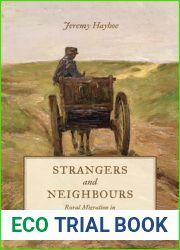 Strangers and Neighbours: Rural Migration in Eighteenth-Century Northern Burgundy