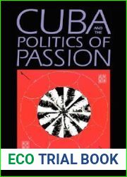 Cuba and the Politics of Passion