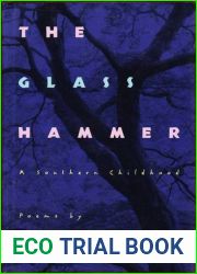 The Glass Hammer: A Southern Childhood